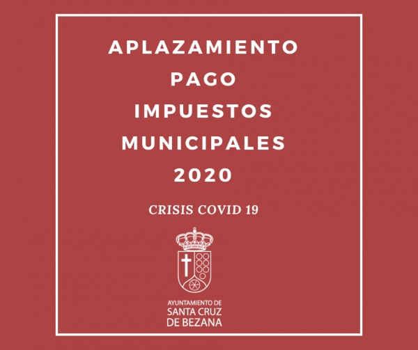 Aplazamiento del periodo de pago de impuestos municipales 2020