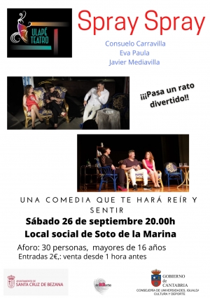 Este sábado 26 no te pierdas la comedia teatral &quot;Spray Spray&quot;